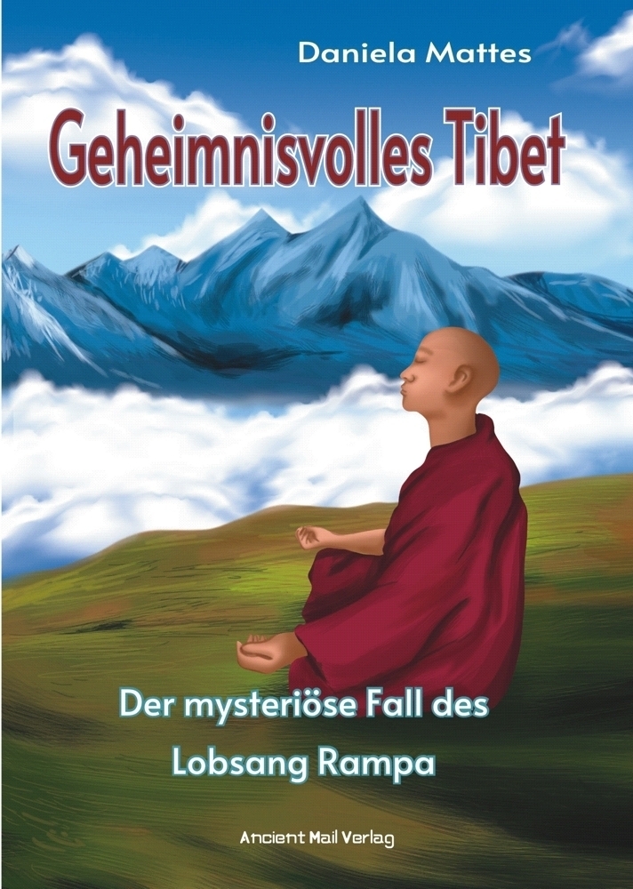 Cover: 9783956523090 | Geheimnisvolles Tibet | Der mysteriöse Fall des Lobsang Rampa | Mattes