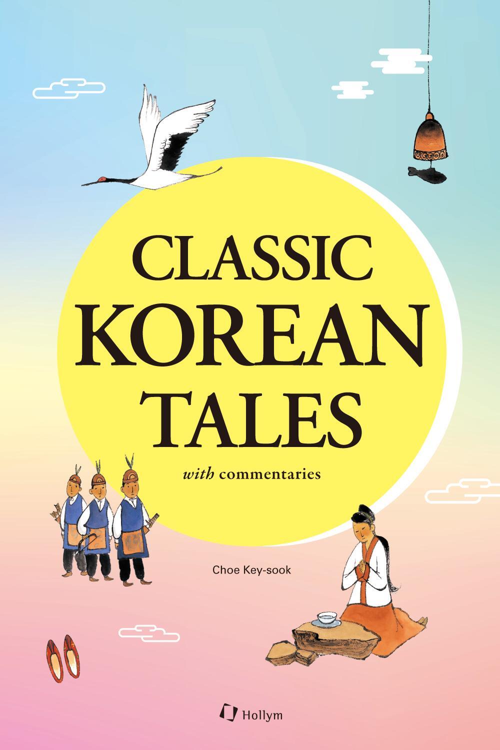 Cover: 9781565914896 | Classic Korean Tales | with commentaries | Key-sook Choe | Taschenbuch