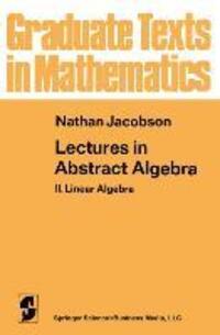 Cover: 9781468470550 | Lectures in Abstract Algebra | II. Linear Algebra | N. Jacobson | Buch