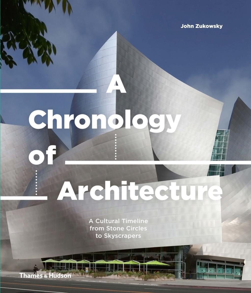 Cover: 9780500343562 | A Chronology of Architecture: A Cultural Timeline from Stone...