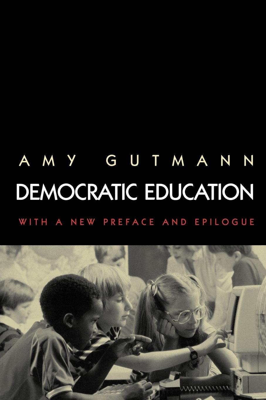 Cover: 9780691009162 | Democratic Education | Revised Edition | Amy Gutmann | Taschenbuch