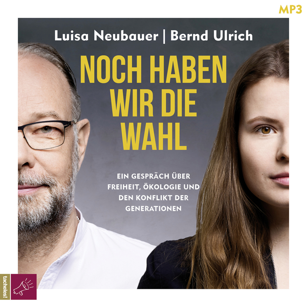 Cover: 9783864847394 | Noch haben wir die Wahl, 1 Audio-CD, 1 MP3 | Luisa Neubauer (u. a.)