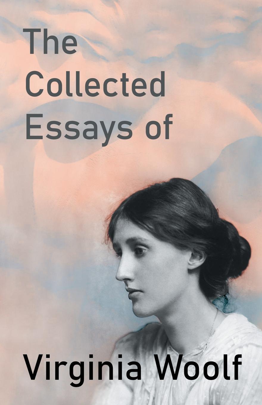 Cover: 9781447479178 | The Collected Essays of Virginia Woolf | Virginia Woolf | Taschenbuch