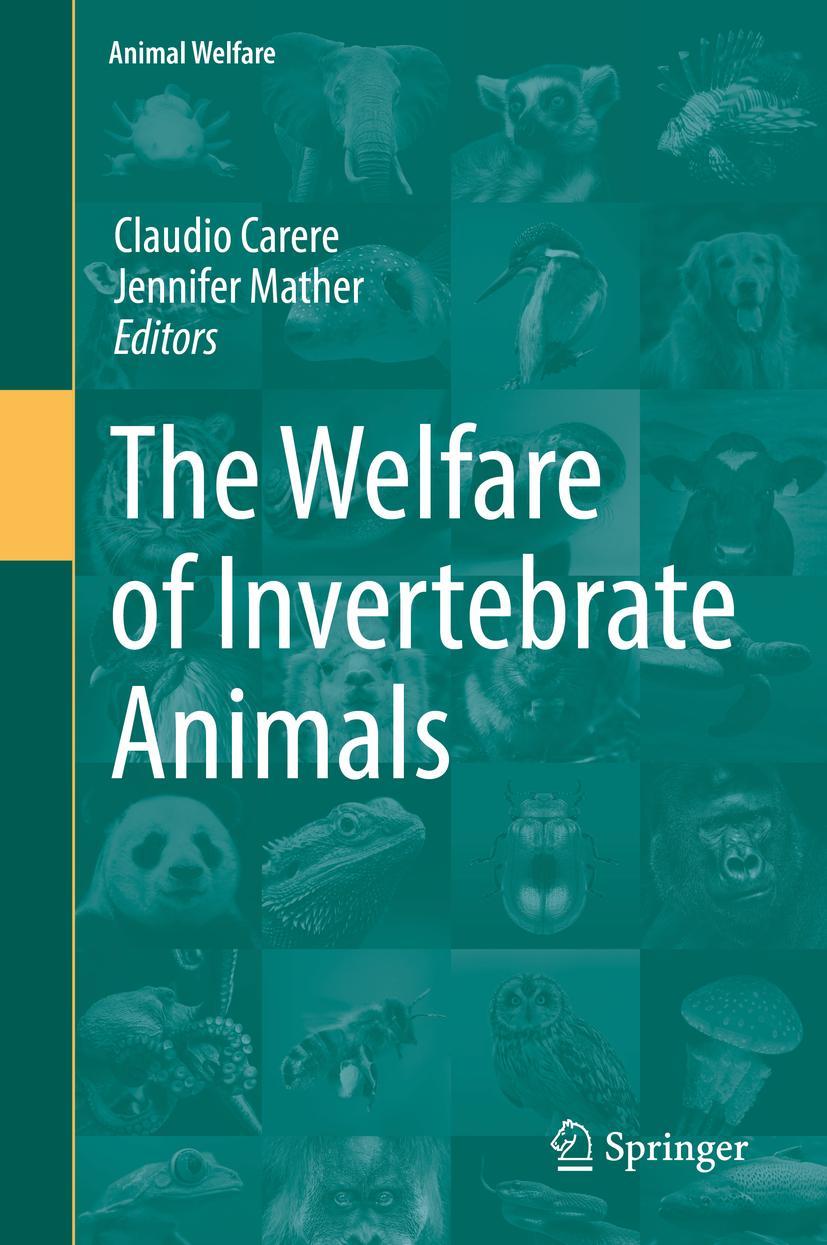 Cover: 9783030139469 | The Welfare of Invertebrate Animals | Jennifer Mather (u. a.) | Buch