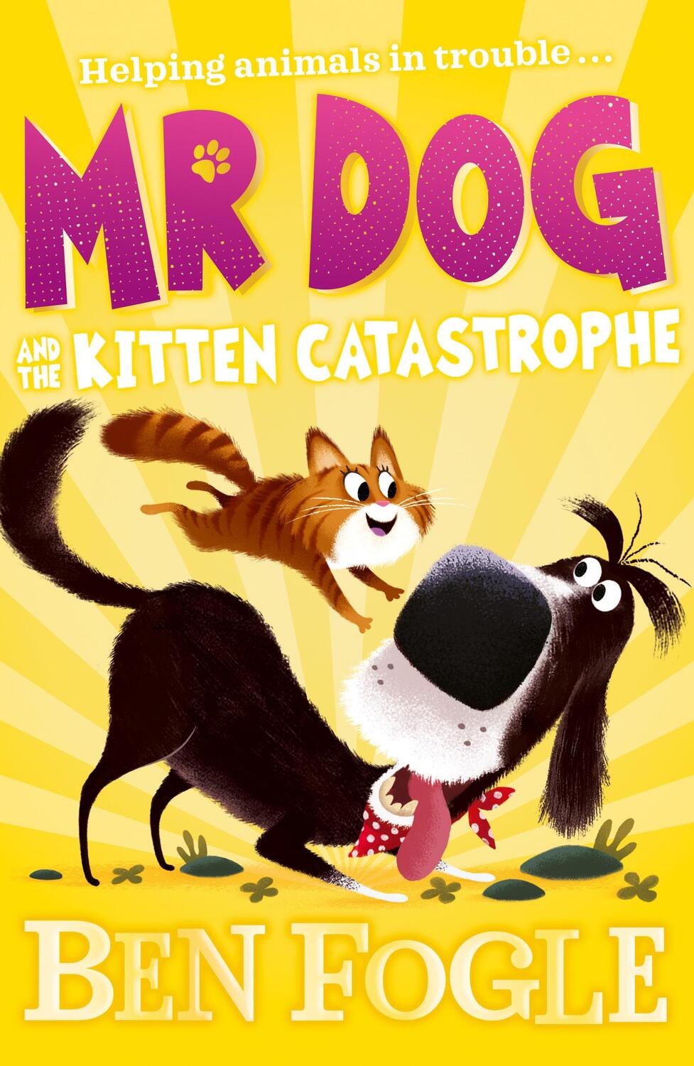 Cover: 9780008408299 | Fogle, B: Mr Dog and the Kitten Catastrophe | Taschenbuch | Englisch