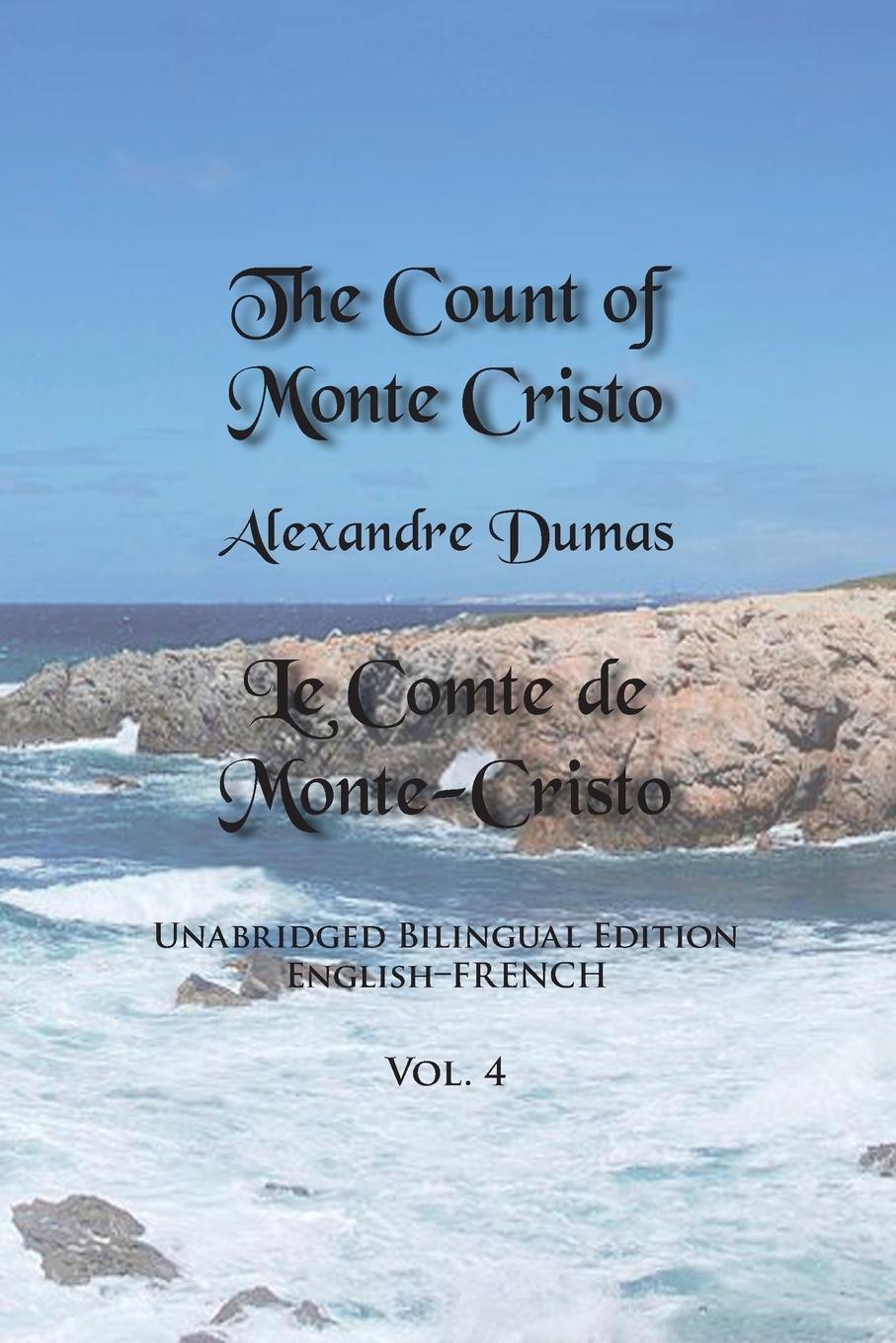 Cover: 9780991440764 | The Count of Monte Cristo, Volume 4 | Alexandre Dumas | Taschenbuch