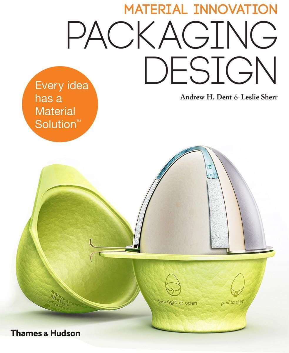 Cover: 9780500291979 | Material Innovation | Packaging Design | Andrew H. Dent (u. a.) | Buch