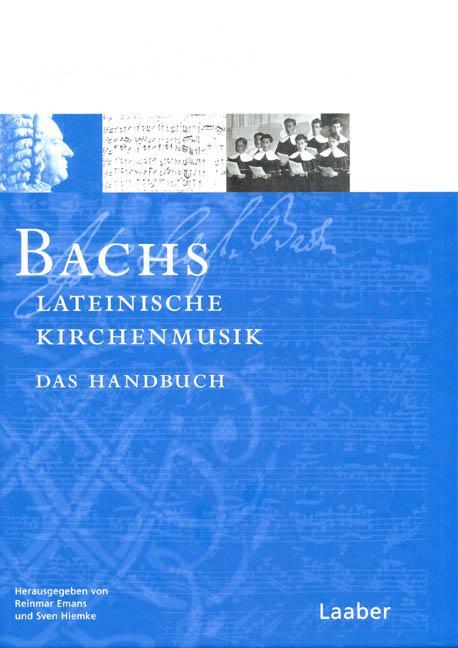 Cover: 9783890074528 | Bach-Handbuch. Bachs lateinische Kirchenmusik | Buch | Deutsch | 2007