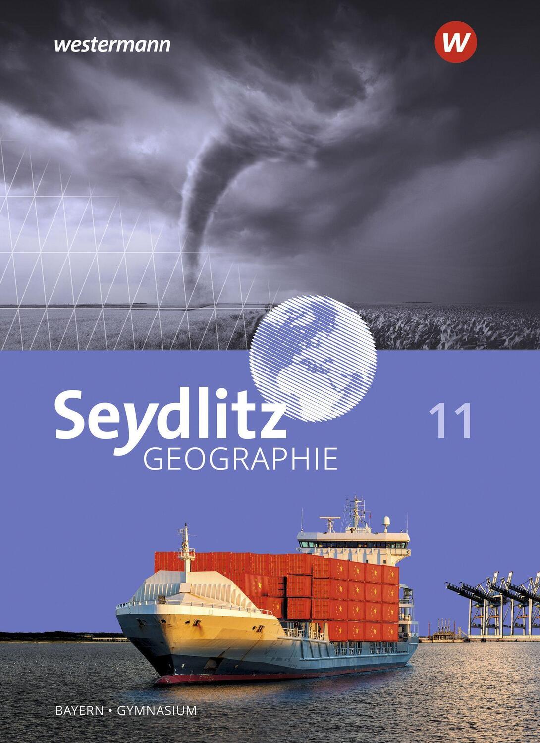 Cover: 9783507532960 | Seydlitz Geographie 11. Schülerband. Für Gymnasien in Bayern | Buch