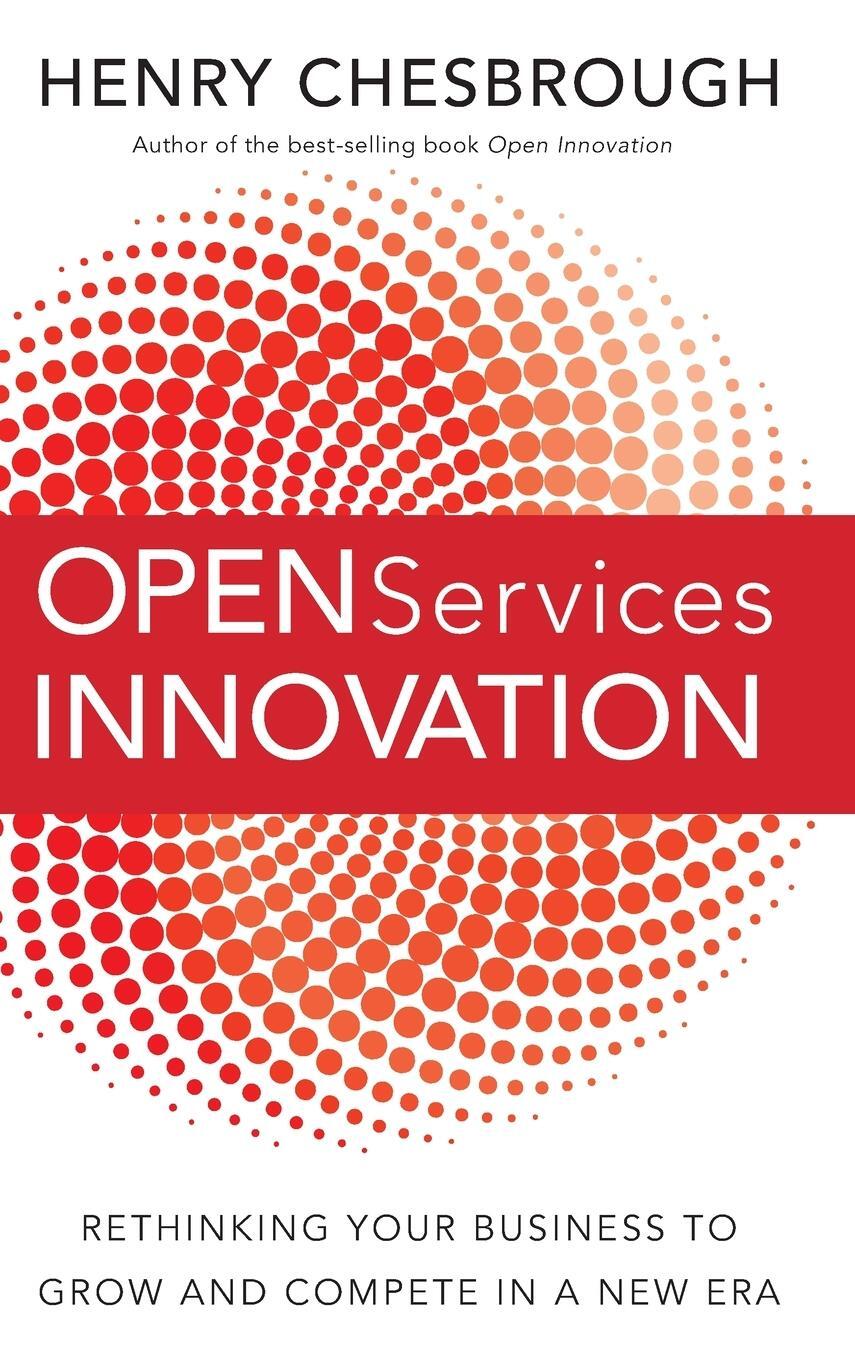 Cover: 9780470905746 | Open Services Innovation | Henry Chesbrough | Buch | Englisch | 2010