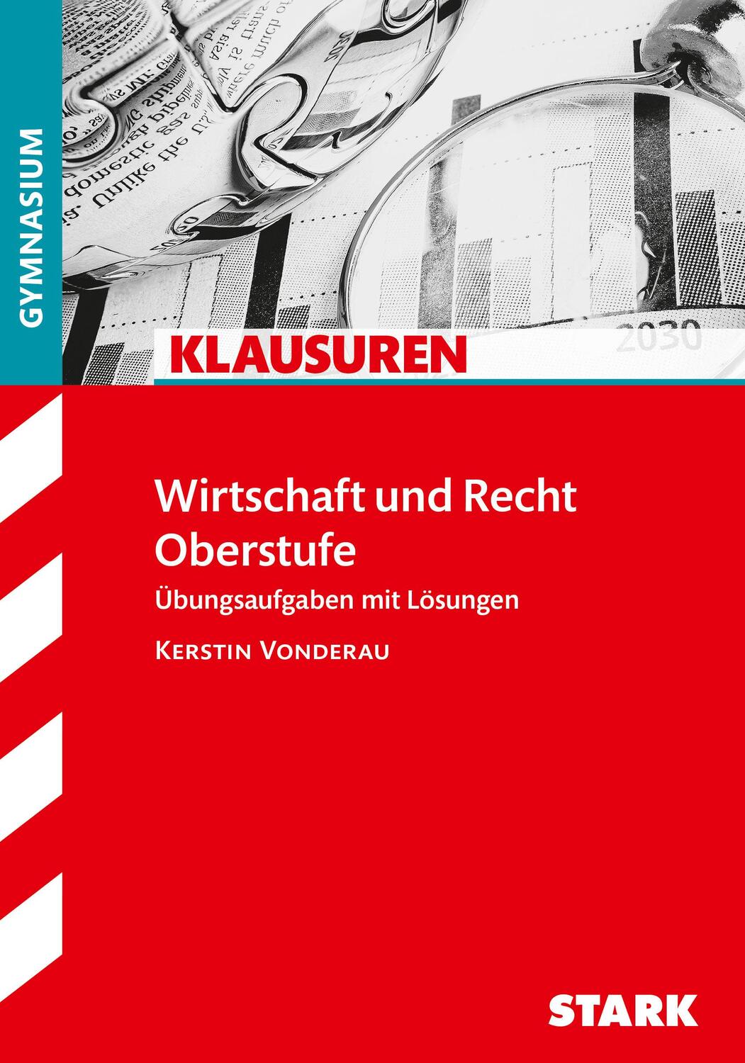 Cover: 9783849008888 | Klausuren Gymnasium - Wirtschaft und Recht | Kerstin Vonderau | Buch