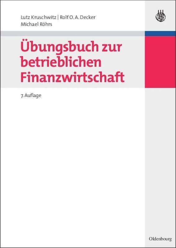Cover: 9783486585681 | Übungsbuch zur betrieblichen Finanzwirtschaft | Kruschwitz (u. a.)