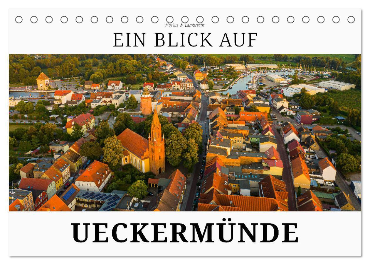 Cover: 9783675418868 | Ein Blick auf Ueckermünde (Tischkalender 2024 DIN A5 quer),...