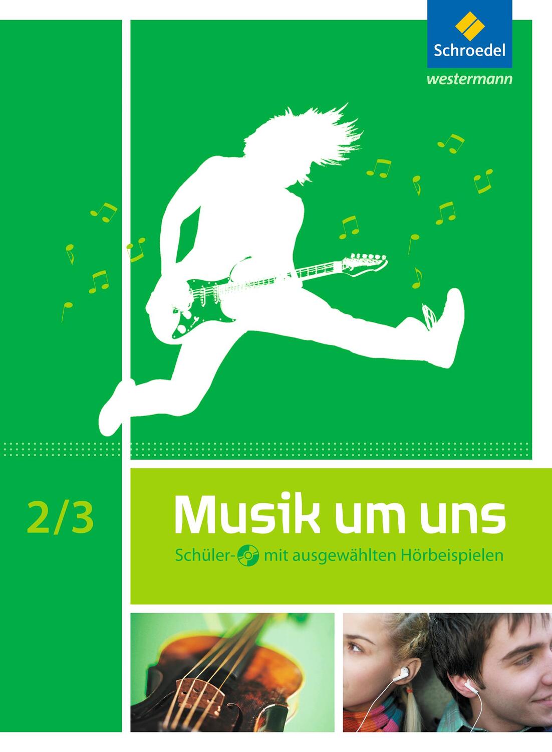 Cover: 9783507030138 | Musik um uns SI. Schülerband 2 / 3 mit CD | Sekundarstufe 1 | Buch