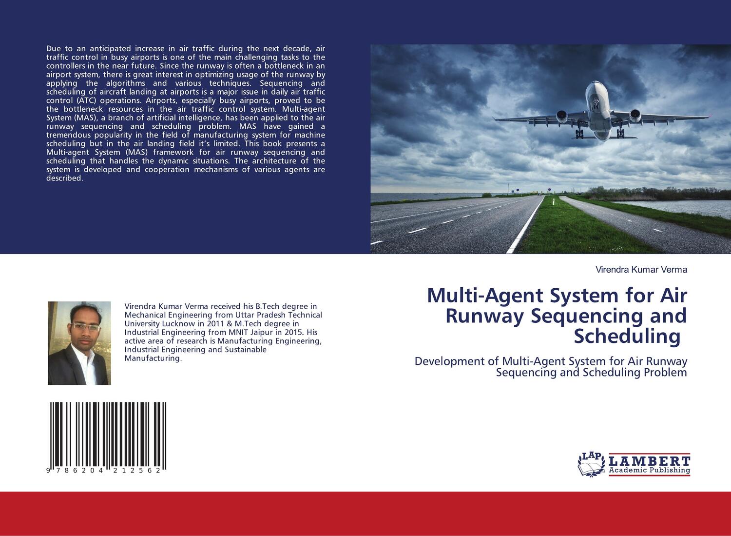 Cover: 9786204212562 | Multi-Agent System for Air Runway Sequencing and Scheduling | Verma