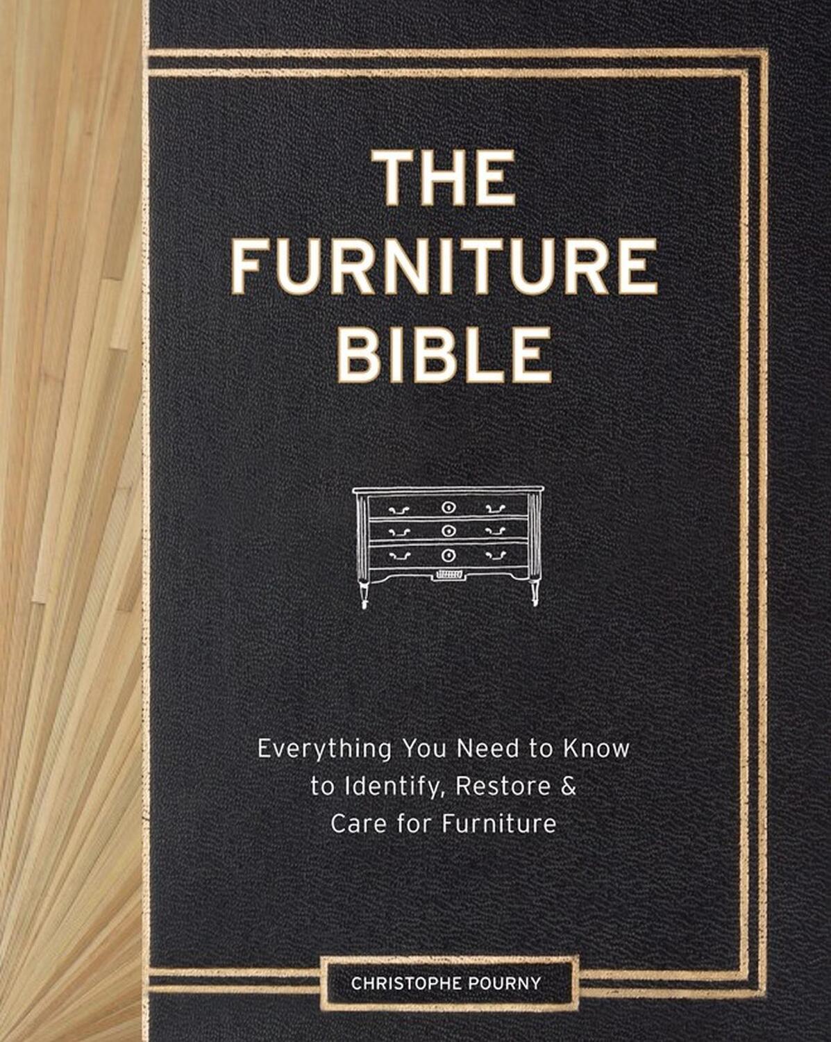 Cover: 9781579655358 | Christophe Pourny's Furniture Bible | Christophe Pourny | Buch | 2014