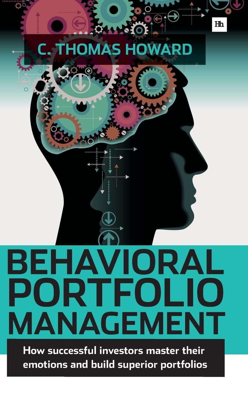 Cover: 9780857193575 | Behavioral Portfolio Management | C. Thomas Howard | Buch | Englisch