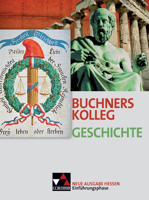 Cover: 9783766146632 | Buchners Kolleg Geschichte Einührungsphase neu Hessen | Buch | 236 S.