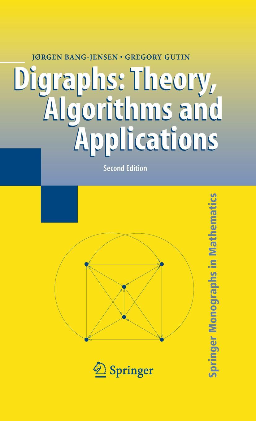 Cover: 9781848009974 | Digraphs | Theory, Algorithms and Applications | Gutin (u. a.) | Buch