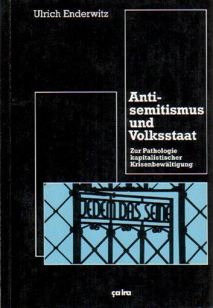Cover: 9783862591480 | Antisemitismus und Volksstaat | Ulrich Enderwitz | Taschenbuch | X