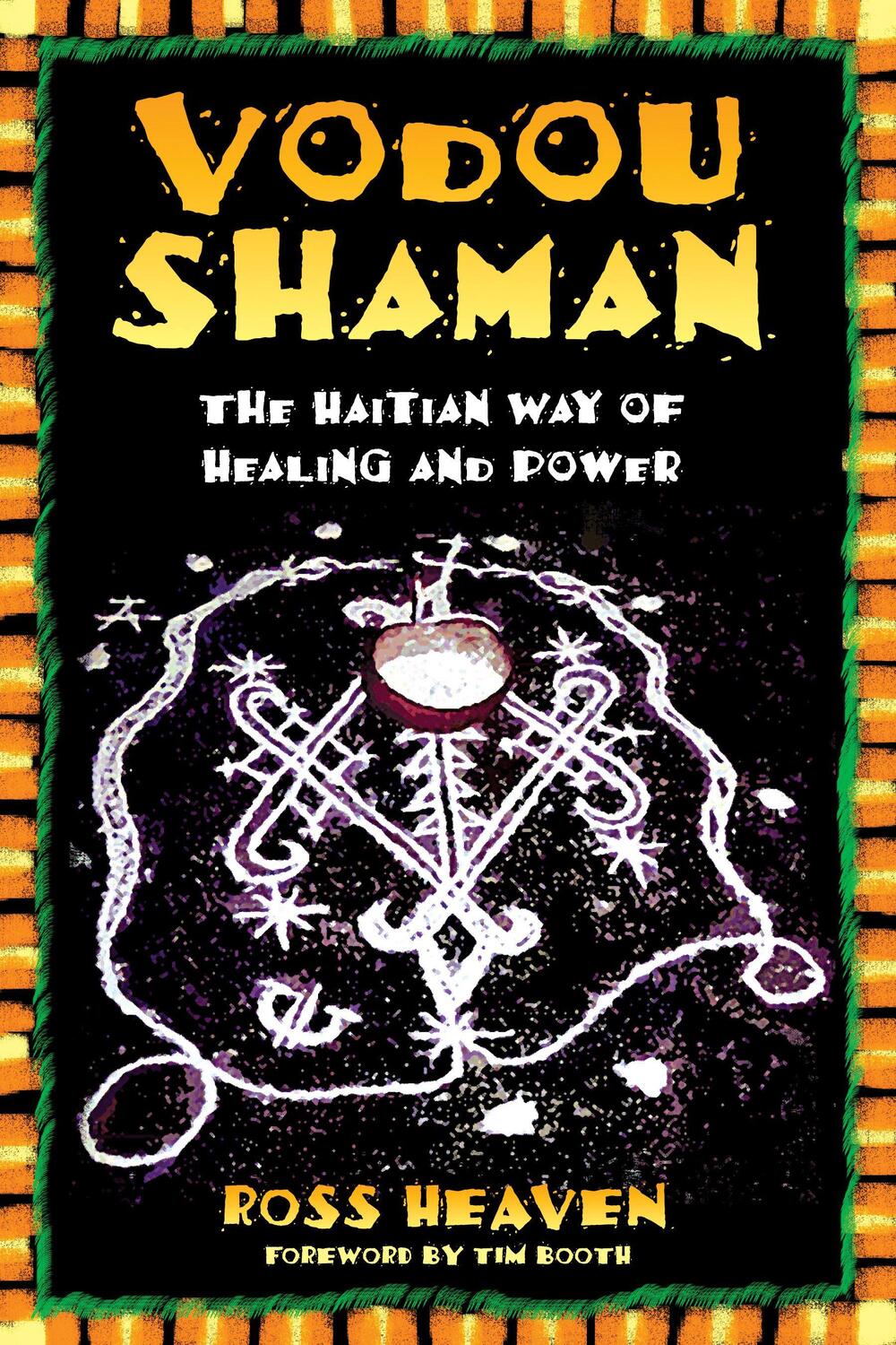 Cover: 9780892811342 | Vodou Shaman | The Haitian Way of Healing and Power | Ross Heaven