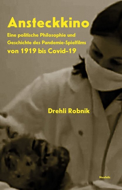 Cover: 9783958083264 | Ansteckkino | Drehli Robnik | Taschenbuch | 174 S. | Deutsch | 2020