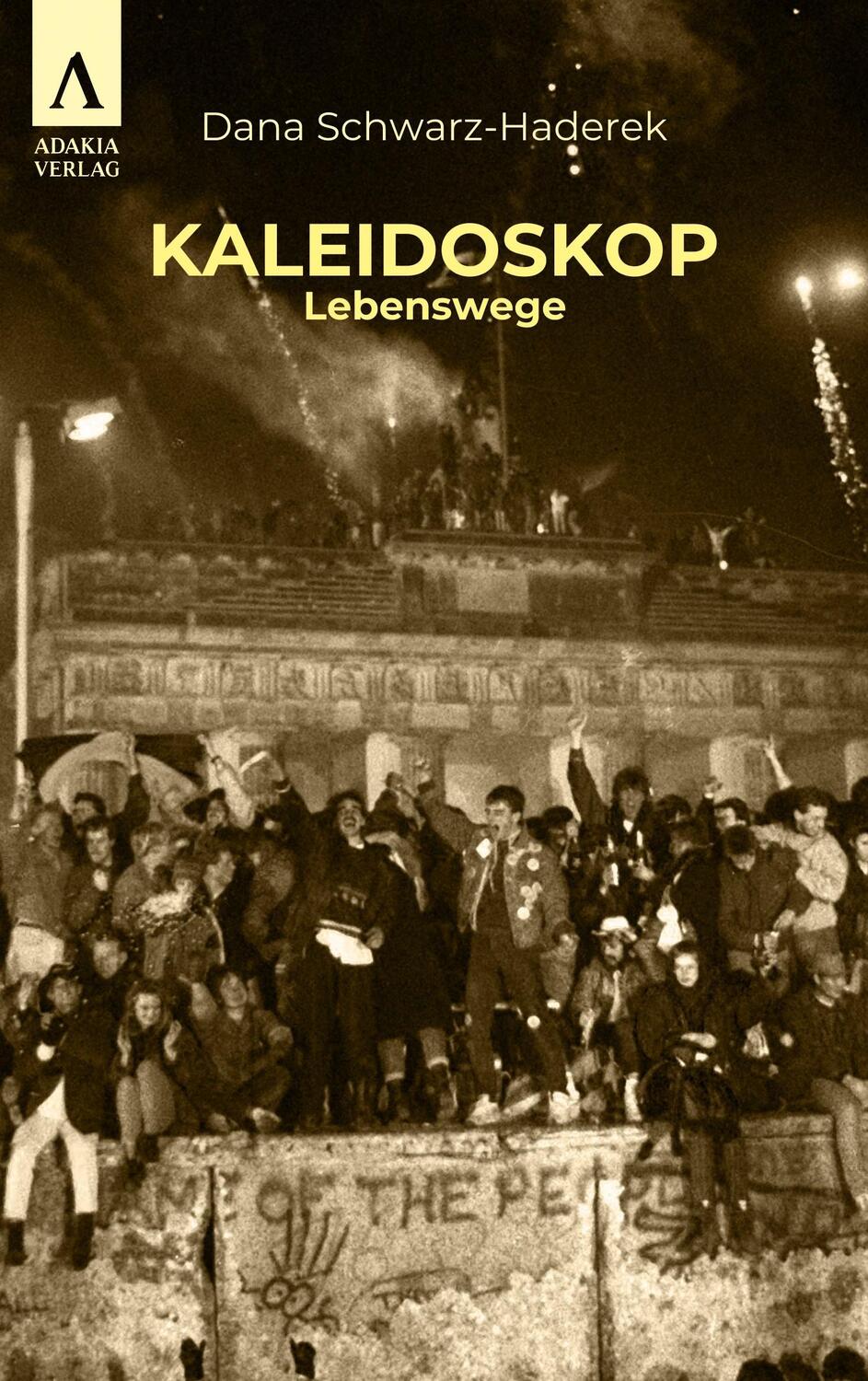 Cover: 9783941935297 | Kaleidoskop | Lebenswege | Dana Schwarz-Haderek | Taschenbuch | 2023