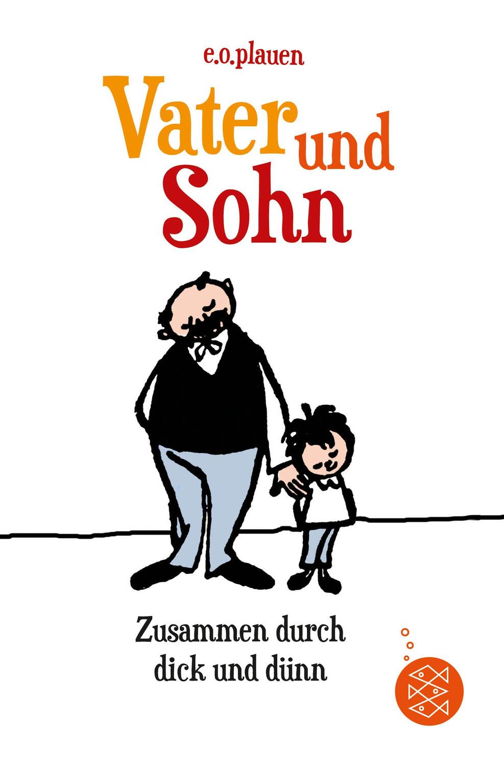 Cover: 9783733501068 | Vater und Sohn - Zusammen durch dick und dünn | E. O. Plauen | Buch