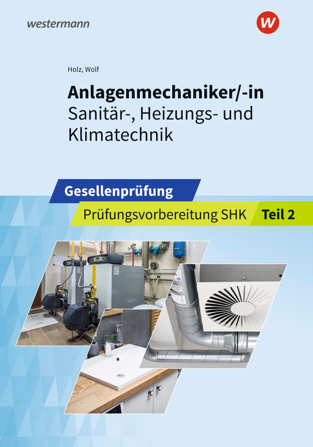 Cover: 9783427075431 | Anlagenmechaniker/-in Sanitär-, Heizungs- und Klimatechnik....