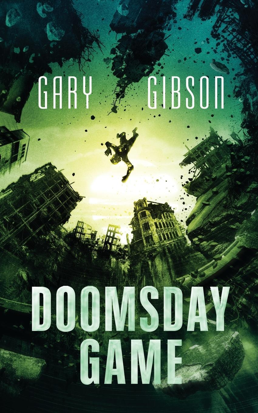 Cover: 9789574364589 | Doomsday Game | Gary Gibson | Taschenbuch | The Apocalypse Duology