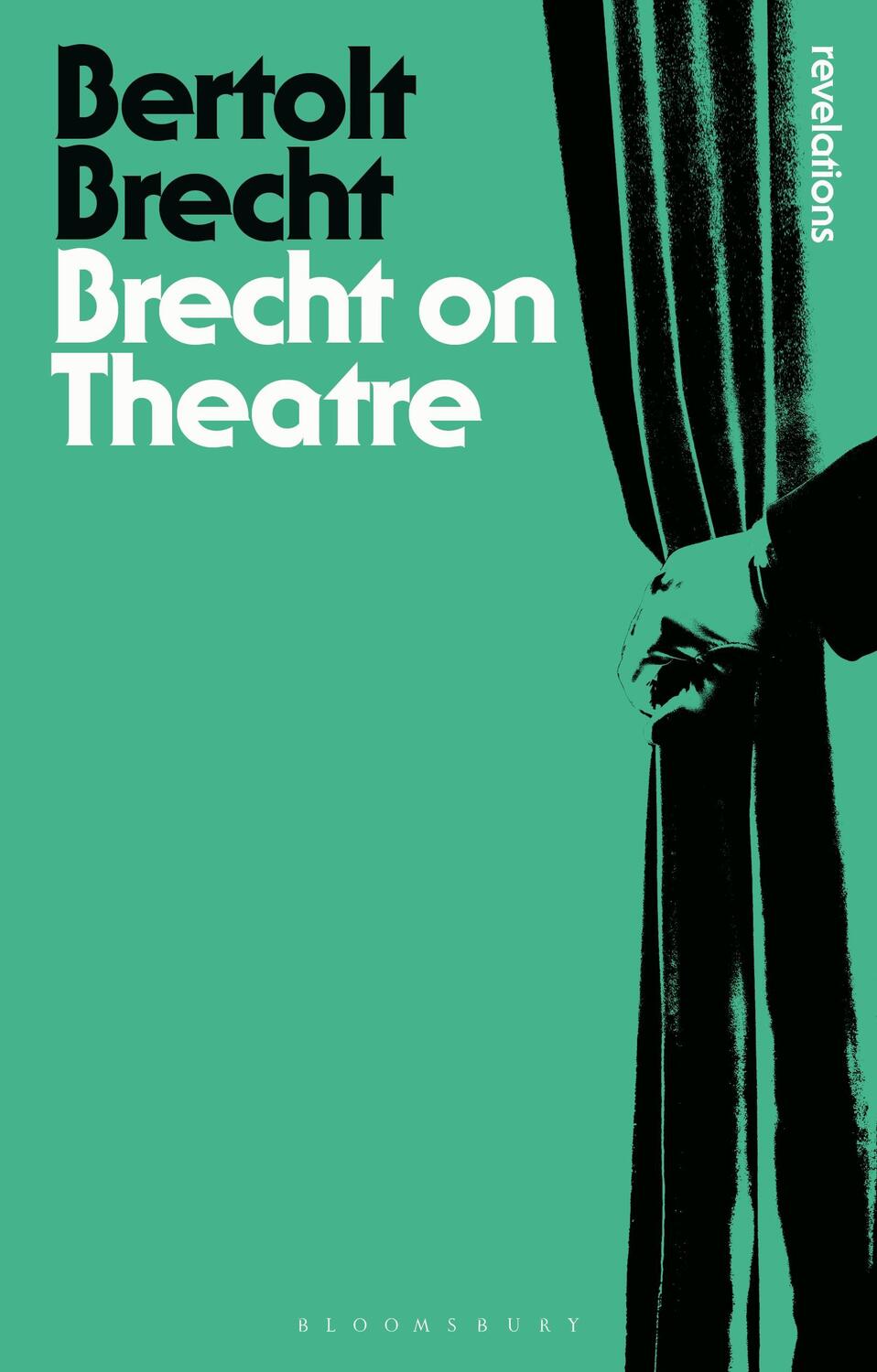 Cover: 9781350068902 | Brecht On Theatre | Bertolt Brecht | Taschenbuch | Englisch | 2018