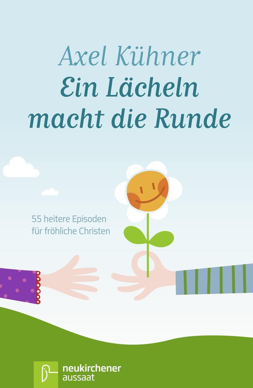 Cover: 9783761557730 | Ein Lächeln macht die Runde | Axel Kühner | Buch | 96 S. | Deutsch