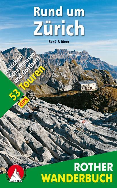 Cover: 9783763331505 | Rund um Zürich | René P. Moor | Taschenbuch | Rother Wanderbuch | 2016