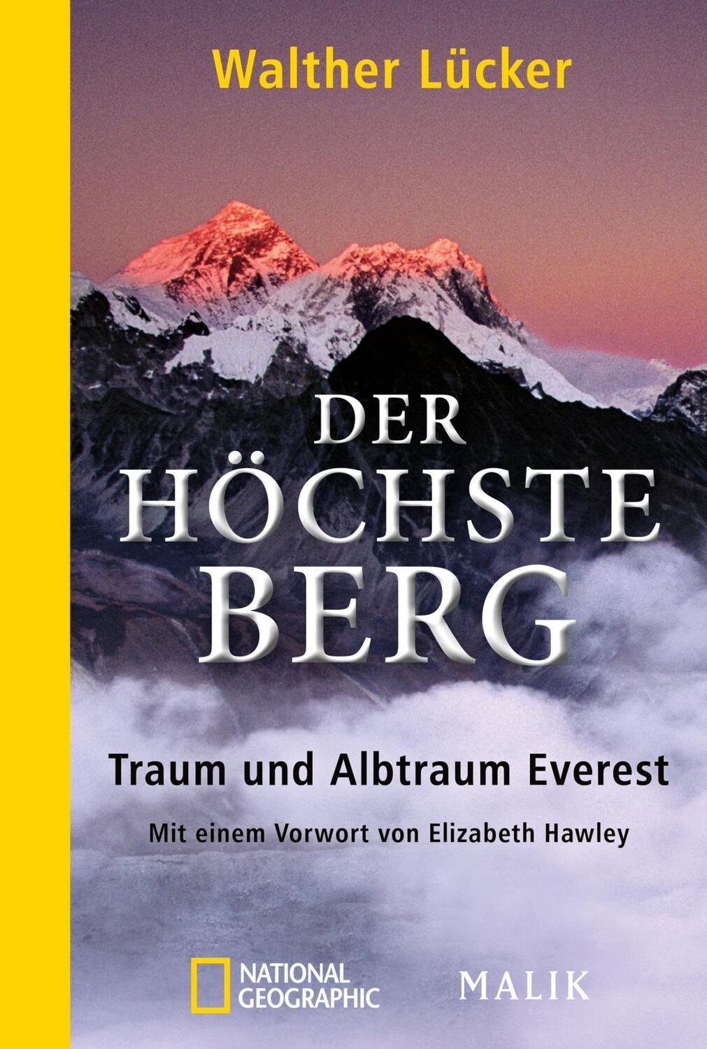 Cover: 9783492405799 | Der höchste Berg | Traum und Albtraum Everest | Walther Lücker | Buch