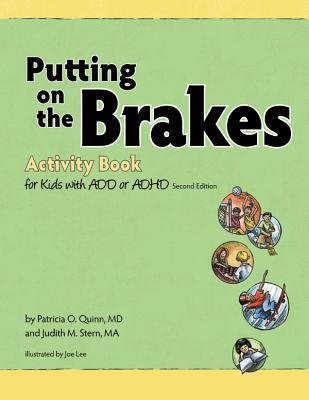 Cover: 9781433804410 | Putting on the Brakes Activity Book for Kids with Add or ADHD | Buch