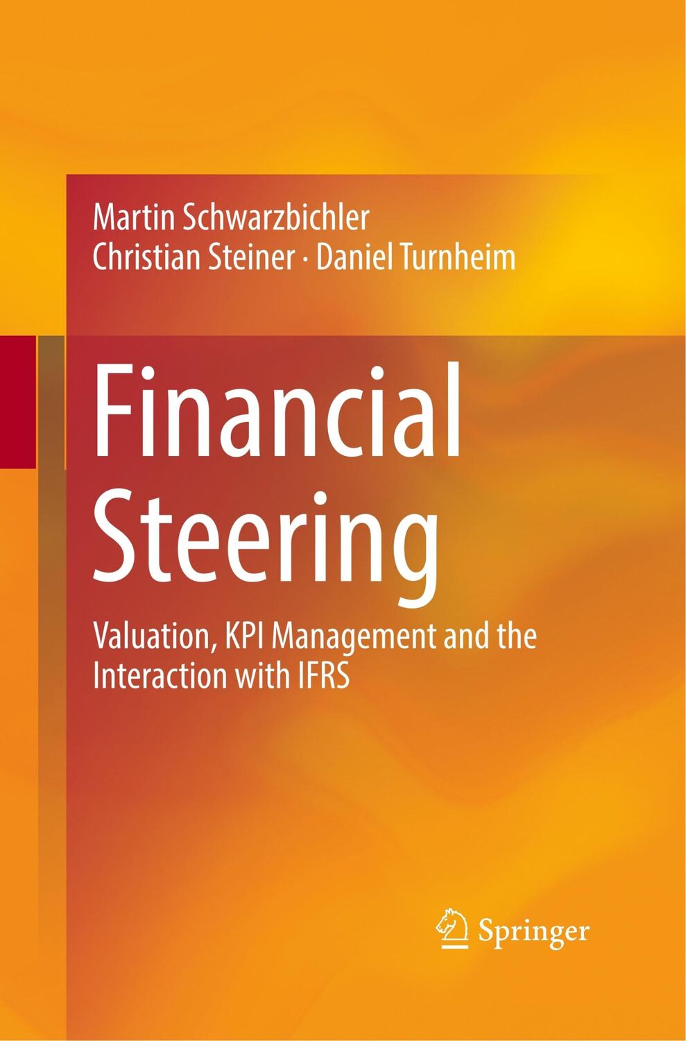 Cover: 9783030093211 | Financial Steering | Martin Schwarzbichler (u. a.) | Taschenbuch