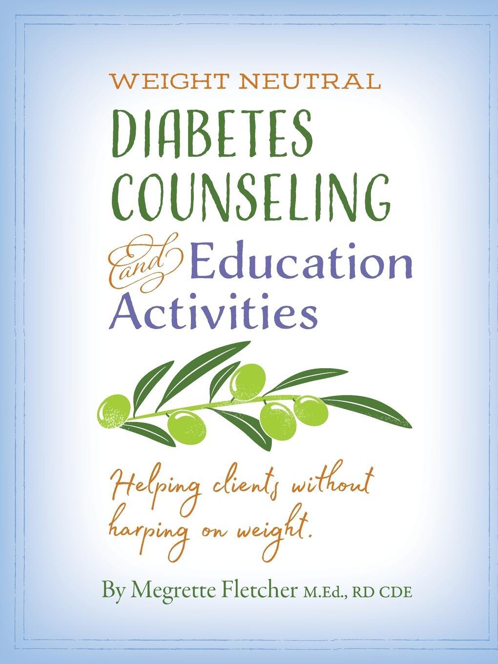 Cover: 9780692066560 | Diabetes Counseling &amp; Education Activities | Megrette Fletcher | Buch