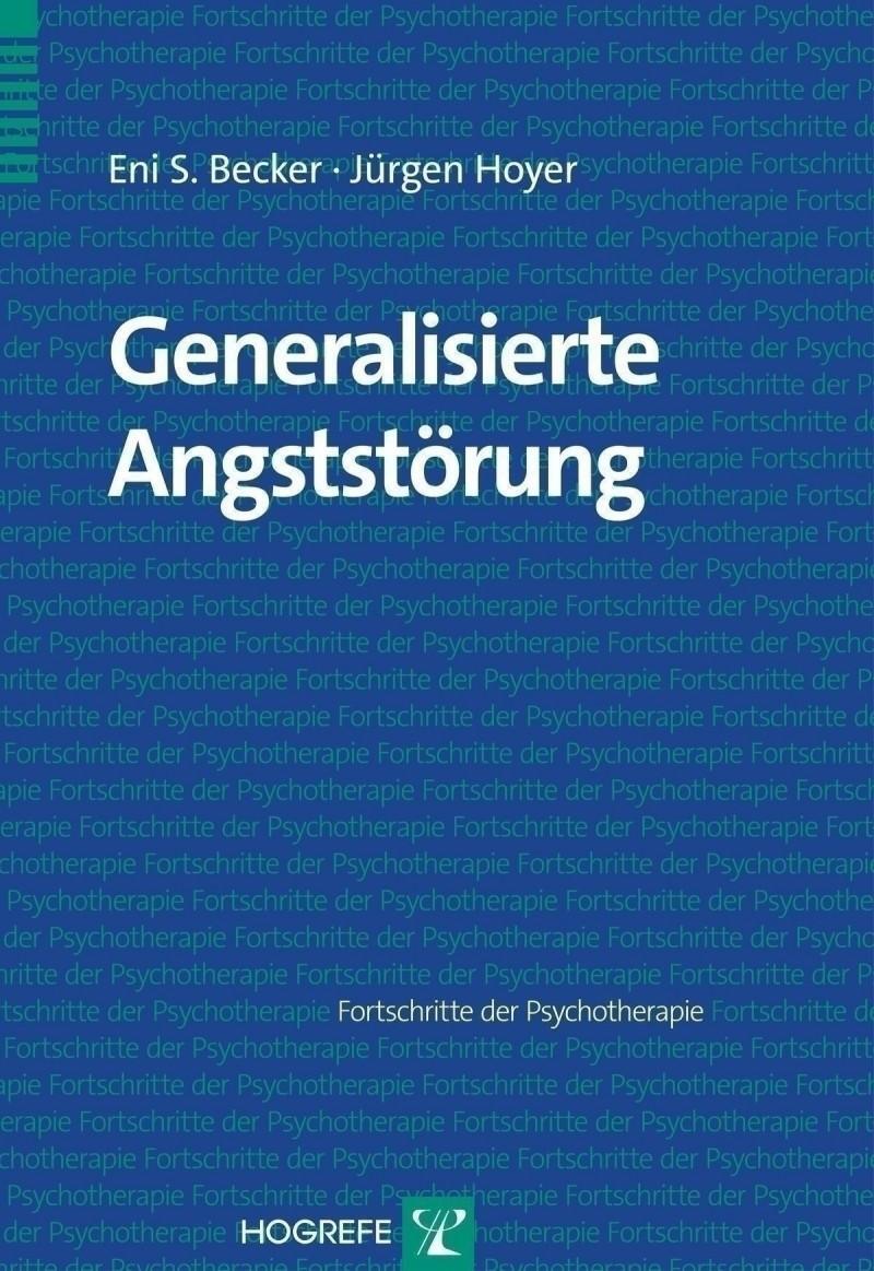 Cover: 9783801714260 | Generalisierte Angststörung | Eni S. Becker (u. a.) | Taschenbuch