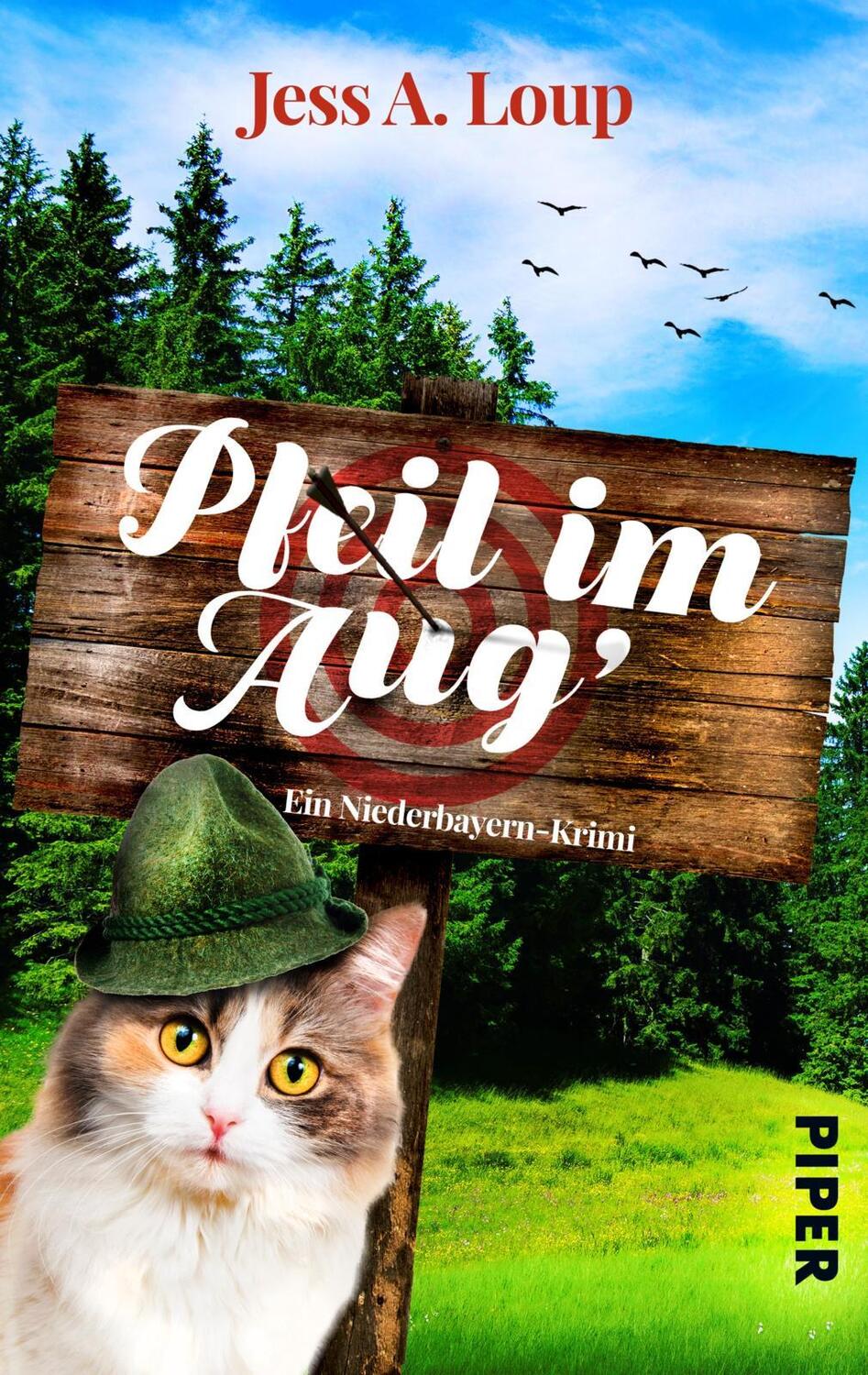 Cover: 9783492502238 | Pfeil im Aug' | Ein Niederbayern-Krimi Cosy Crime aus Bayern mit Katze