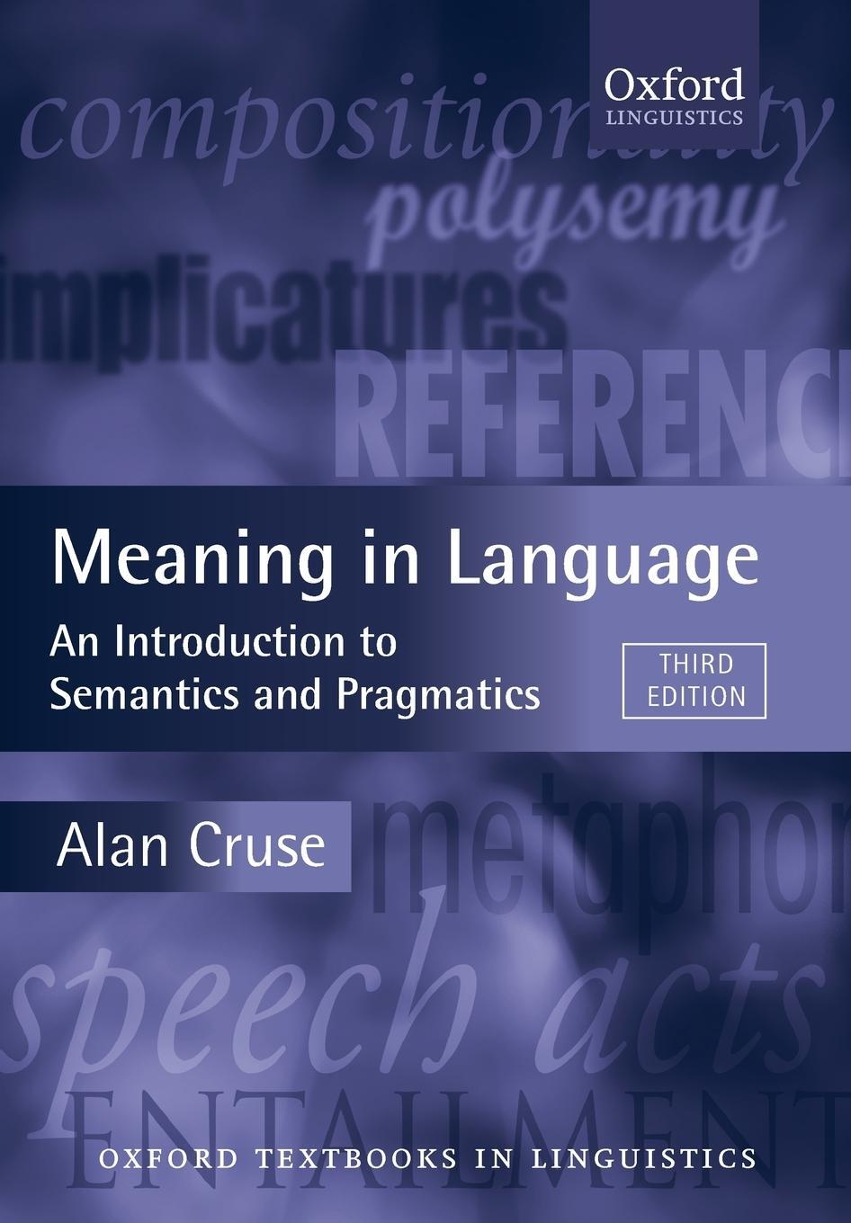 Cover: 9780199559466 | Meaning in Language | An Introduction to Semantics and Pragmatics