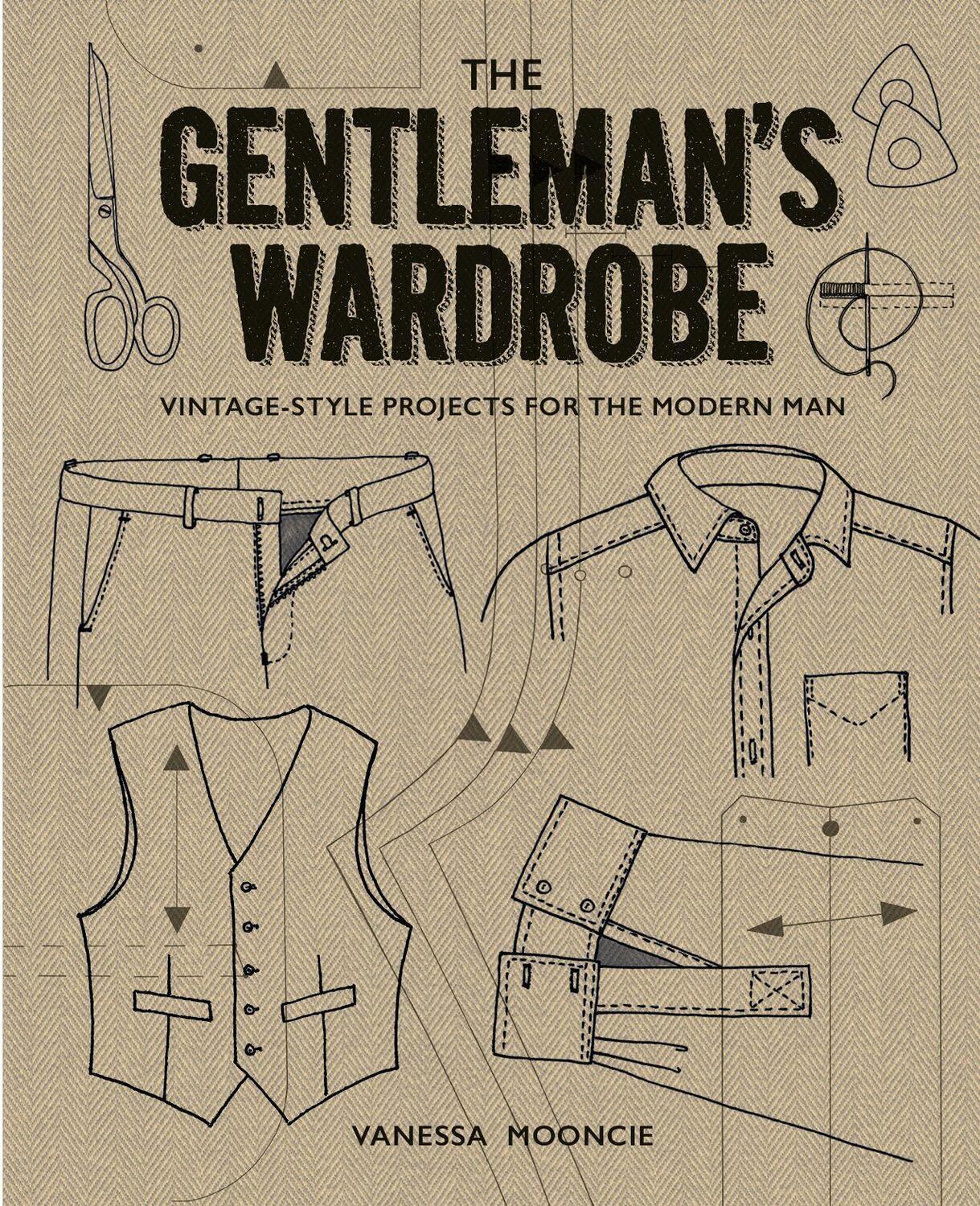 Cover: 9781861087478 | Gentleman's Wardrobe: A Collection of Vintage Style Projects to...
