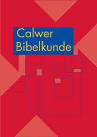 Calwer Bibelkunde - Westermann, Claus