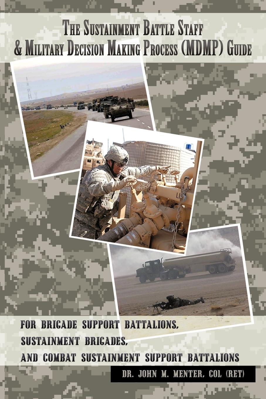 Cover: 9781438970202 | The Sustainment Battle Staff &amp; Military Decision Making Process...