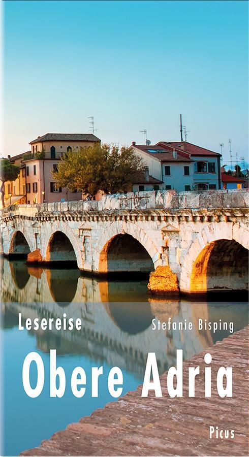 Cover: 9783711711205 | Lesereise Obere Adria | Das Spiel des Lichts in der Lagune | Bisping