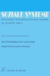 Cover: 9783828205604 | Die Wirklichkeit der Universität | Rudolf Stichweh zum 60. Geburtstag