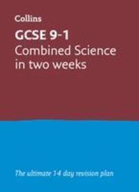 Cover: 9780008276072 | GCSE 9-1 Combined Science In Two Weeks | Collins Gcse | Taschenbuch