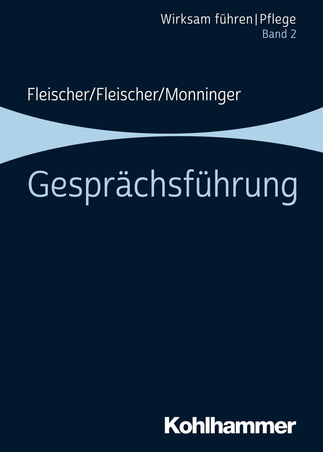 Cover: 9783170357693 | Gesprächsführung | Band 2 | Werner Fleischer (u. a.) | Taschenbuch