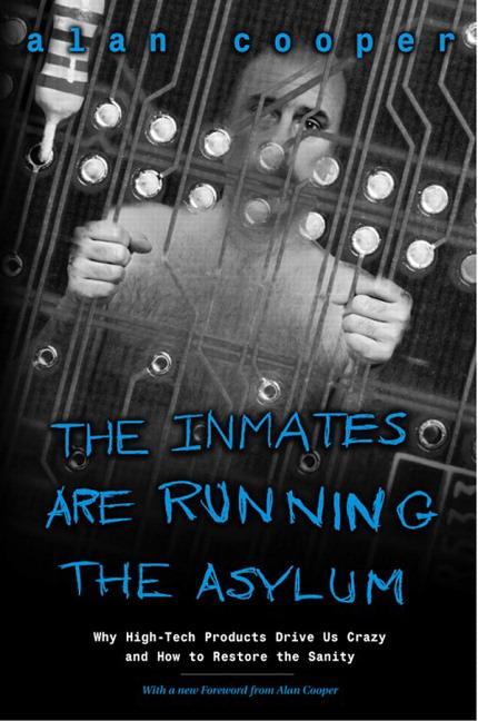 Cover: 9780672326141 | Inmates Are Running the Asylum, The | Alan Cooper | Taschenbuch | 2004