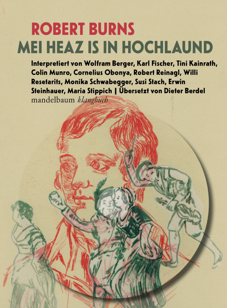 Cover: 9783854769934 | Mei Heaz is in Hochlaund | Klangbuch mit 1 CD | Robert Burns | Stück