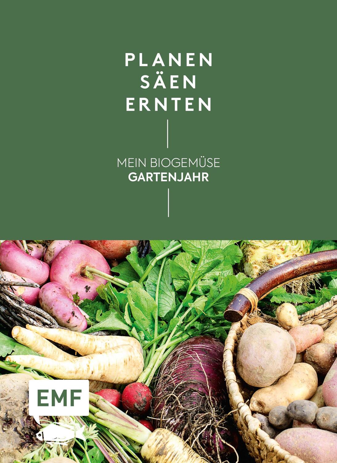 Cover: 9783960932666 | Planen, säen, ernten - Mein Biogemüse-Gartenjahr | Annette Holländer